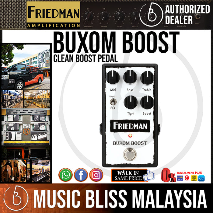 Friedman Buxom Boost Pedal - Music Bliss Malaysia
