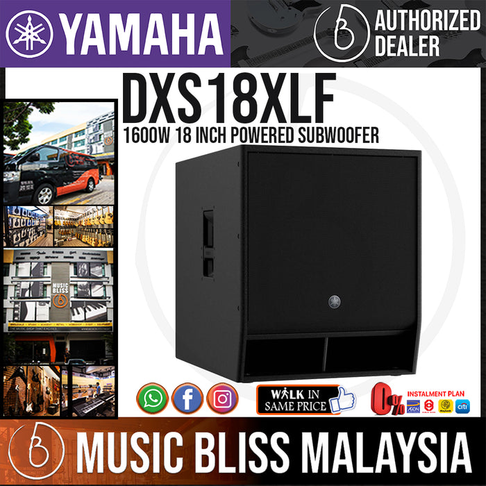Yamaha DXS18XLF 1600W 18 inch Powered Subwoofer (DXS-18XLF/DXS 18XLF) *Crazy Sales Promotion* - Music Bliss Malaysia
