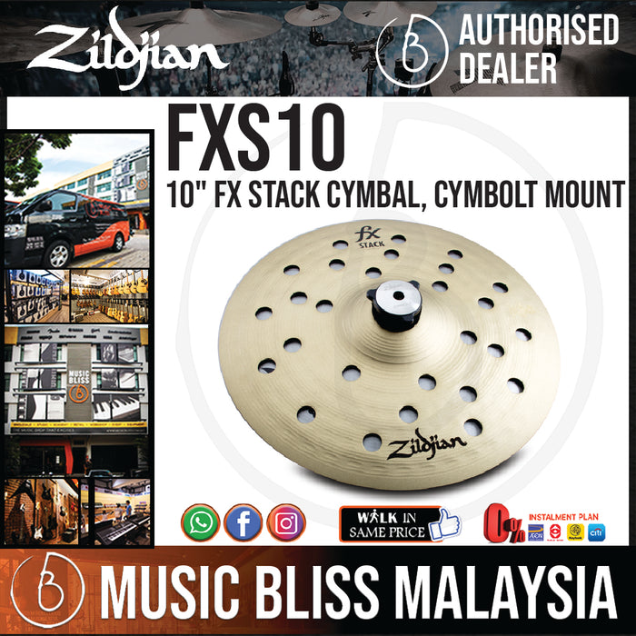 Zildjian 10" FX Stack Cymbal with Cymbolt Mount (FXS10) - Music Bliss Malaysia