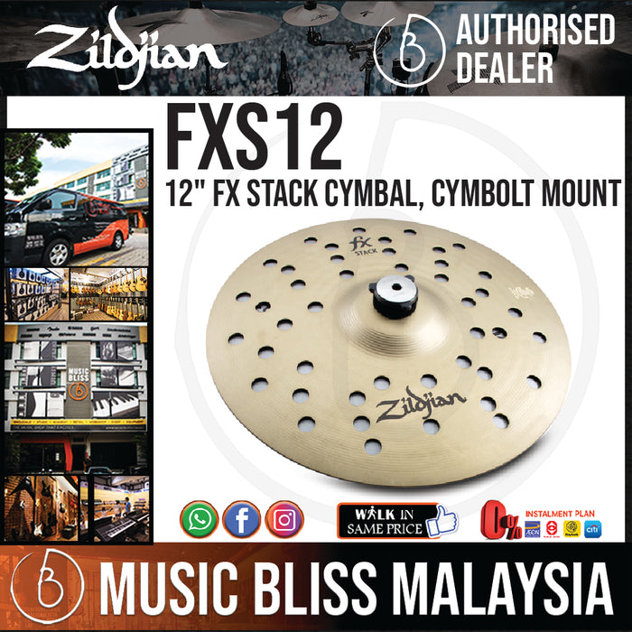 Zildjian 12" FX Stack Cymbal with Cymbolt Mount (FXS12) - Music Bliss Malaysia