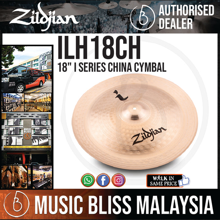 Zildjian 18" I Series China Cymbal (ILH18CH) - Music Bliss Malaysia