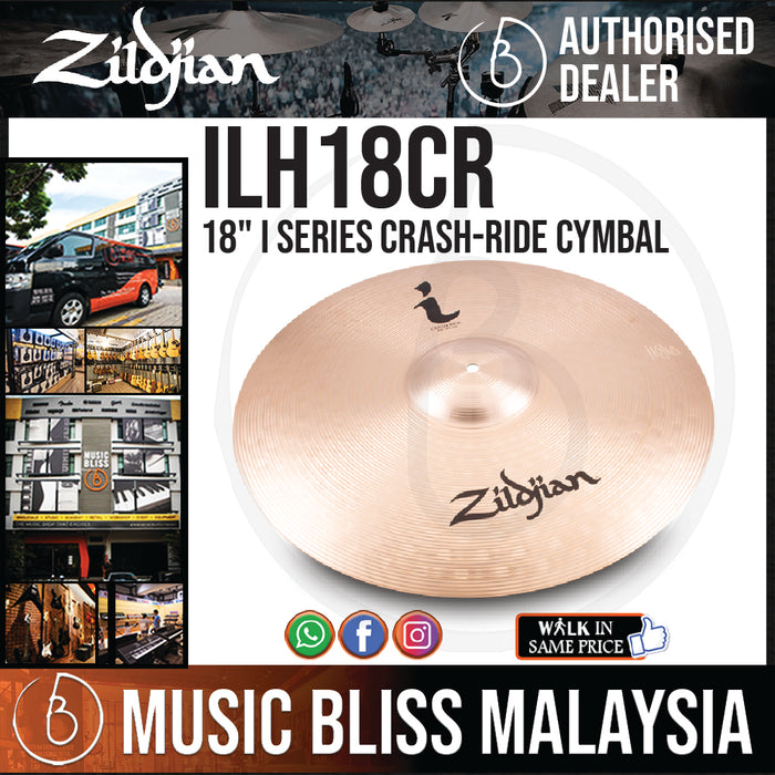Zildjian 18" I Series Crash-Ride Cymbal (ILH18CR) - Music Bliss Malaysia