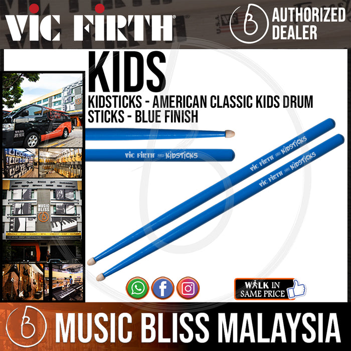 Vic Firth Kidsticks - American Classic Kids Drum Sticks - Blue Finish (For Ages 3 to 8) - Music Bliss Malaysia
