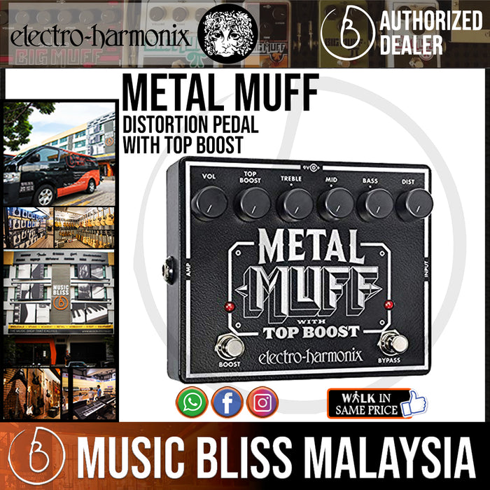 Electro Harmonix Metal Muff Distortion Pedal with Top Boost (Electro-Harmonix / EHX) - Music Bliss Malaysia
