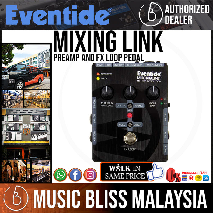 Eventide Mixing Link Preamp and FX Loop Pedal Music Bliss Malaysia