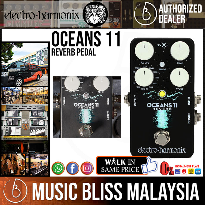 Electro Harmonix Oceans 11 Reverb Pedal (Electro-Harmonix / EHX) *Crazy Sales Promotion* - Music Bliss Malaysia