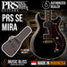 PRS SE Mira Electric Guitar with Bag - Black [ Made in Indonesia ] - Music Bliss Malaysia