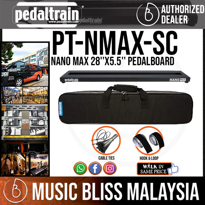 Pedaltrain Nano MAX 28''x5.5'' Pedalboard with Soft Case - Music Bliss Malaysia