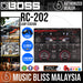 Boss RC-202 Loop Station (RC202) - Music Bliss Malaysia