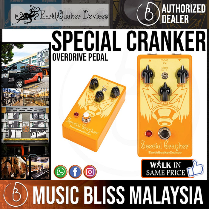 EarthQuaker Devices Special Cranker Overdrive Pedal - Music Bliss Malaysia