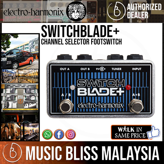 Electro Harmonix Switchblade+ Channel Selector Footswitch (Electro-Harmonix / EHX) - Music Bliss Malaysia