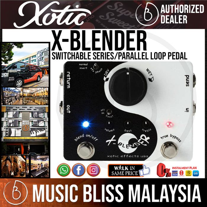 Xotic X-Blender Switchable Series/Parallel Loop Pedal - Music Bliss Malaysia