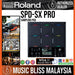 Roland SPD-SX Pro Sampling Pad - Music Bliss Malaysia