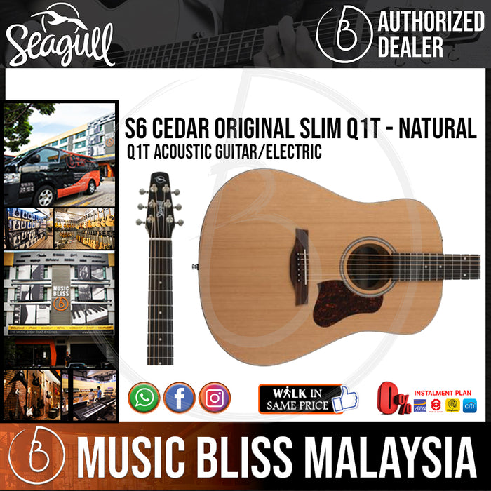 Seagull Guitars S6 Cedar Original Slim Q1T - Natural - Music Bliss Malaysia