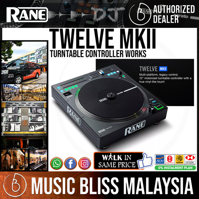Rane Twelve MKII Turntable Controller works with Serato DJ Pro, TRAKTOR, and Virtual DJ - Music Bliss Malaysia